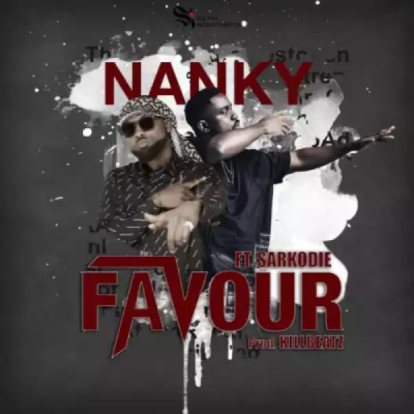 Nanky - Favour ft. Sarkodie